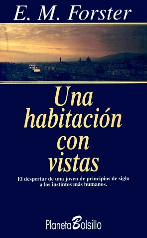 Una Habitacion Con Vistas = A Room with a View by E.M. Forster