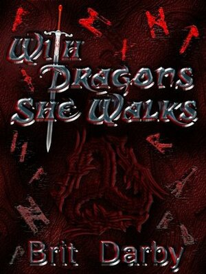 With Dragons She Walks by Patricia McAllister, Fela Dawson Scott, Brit Darby