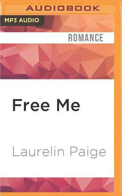 Free Me by Laurelin Paige