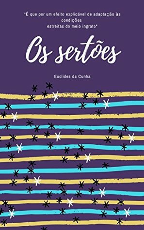 Os sertões: Euclides Cunha by Euclides da Cunha