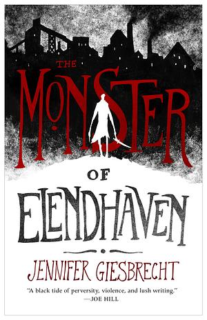 The Monster of Elendhaven by Jennifer Giesbrecht