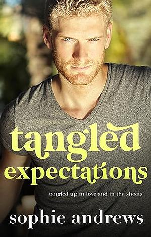 Tangled Expectations by Sophie Andrews