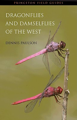 Dragonflies and Damselflies of the West by Dennis Paulson