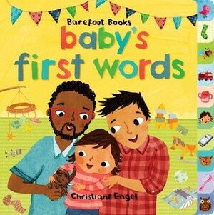Baby's First Words by Christiane Engel, Sunny Scribens, Stella Blackstone