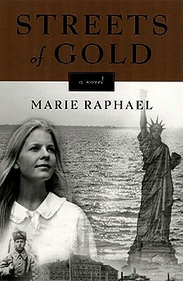 Streets of Gold by Marie Raphael