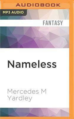 Nameless: The Darkness Comes by Mercedes M. Yardley