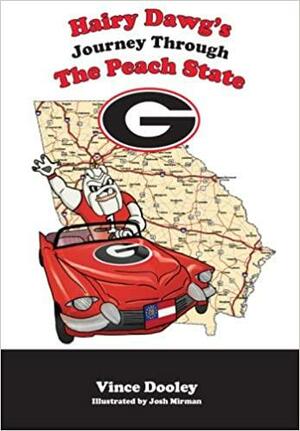 Hairy Dawg's Journey Through the Peach State by Vince Dooley