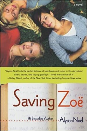 Saving Zoë by Alyson Noël