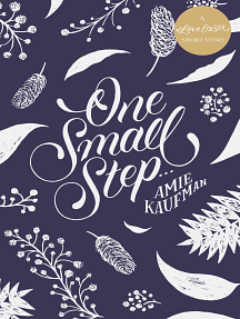 One Small Step... by Amie Kaufman