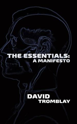 The Essentials by David Tromblay