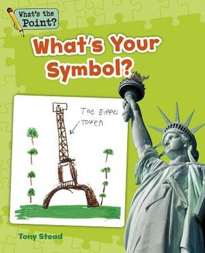 What's Your Symbol? by Tony Stead, Capstone Classroom