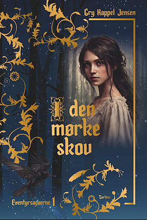 I den mørke skov by Gry Kappel Jensen