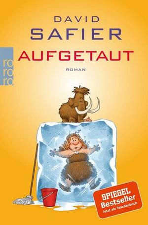 Aufgetaut by David Safier