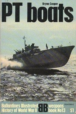 PT Boats by Bryan Cooper