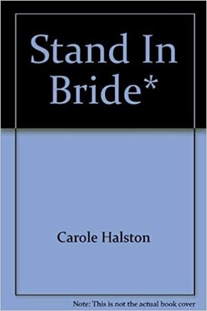 Stand In Bride by Carole Halston