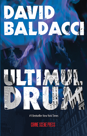 Ultimul drum by David Baldacci