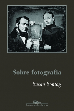 Sobre fotografia by Susan Sontag