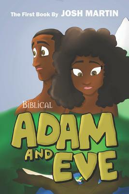 Adam and Eve by Josh Martin
