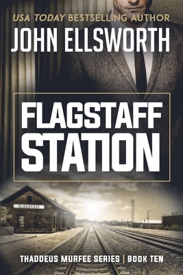 Flagstaff Station by John Ellsworth