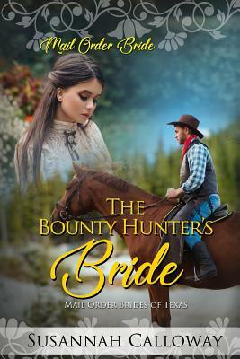 The Bounty Hunter's Bride by Susannah Calloway