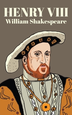 Henry VIII by William Shakespeare