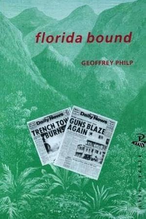 Florida Bound by Geoffrey Philp