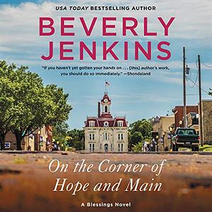 On the Corner of Hope and Main by Beverly Jenkins