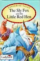 The Sly Fox and the Little Red Hen by Brian Price-Thomas