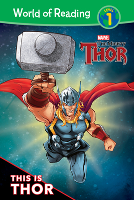 The Mighty Thor: This Is Thor by Alexandra West