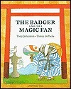 The Badger and the Magic Fan by Tony Johnston, Tomie dePaola