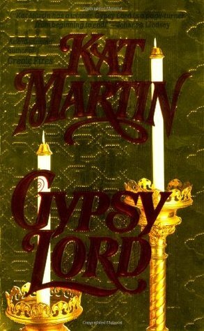 Gypsy Lord by Kat Martin