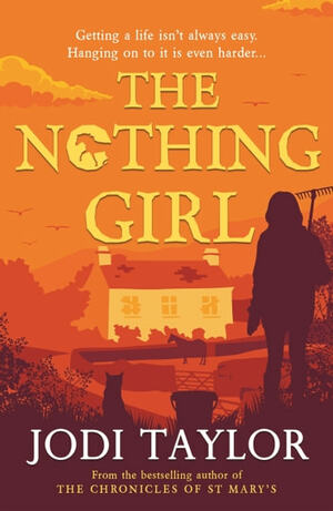 The Nothing Girl by Jodi Taylor
