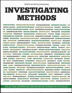 Investigating Methods: Collecting, Interpreting and Reporting Evidence in Psychology by Jean McAvoy