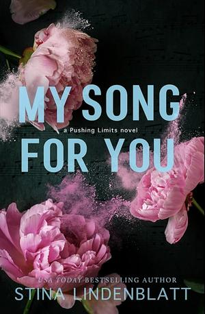 My Song for You by Stina Lindenblatt