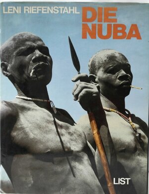 Die Nuba: Menschen Wie Von Einem Anderen Stern by Leni Riefenstahl