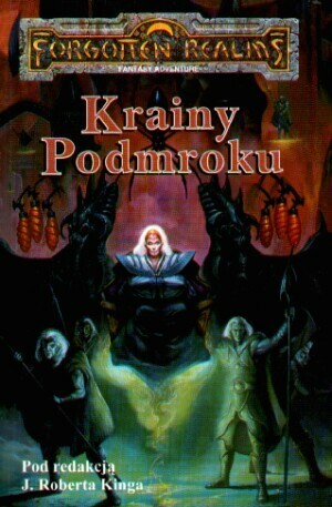 Krainy Podmroku by Tomasz Malski, J. Robert King