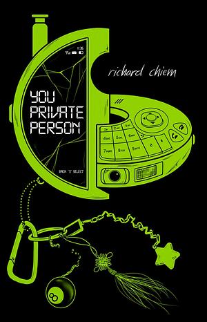 You Private Person by Richard Chiem