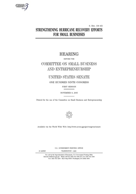 Strengthening hurricane recovery efforts for small businesses by United States Congress, United States Senate, Committee on Small Business an (senate)