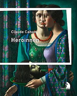 Heroinnen by Claude Cahun