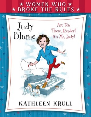 Judy Blume by David Leonard, Kathleen Krull