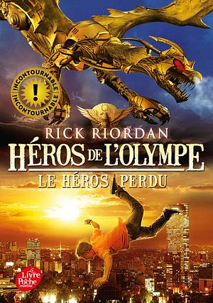 Le Héros perdu by Rick Riordan