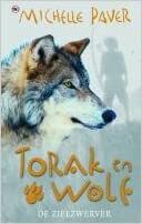 Torak en Wolf: De zielzwerver by Michelle Paver