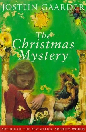 The Christmas Mystery by Jostein Gaarder