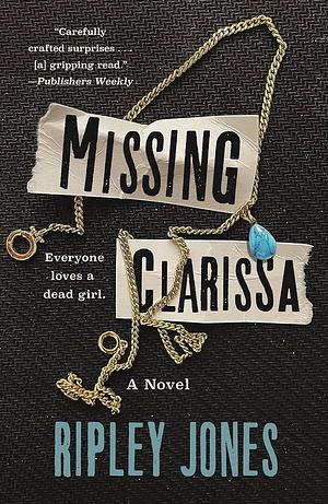 Missing Clarissa by Ripley Jones