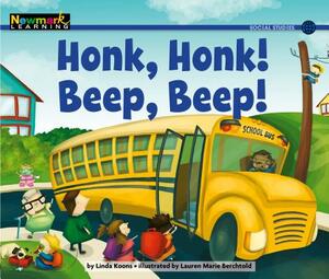 Honk, Honk! Beep, Beep! Leveled Text (Lap Book) by Linda Koons