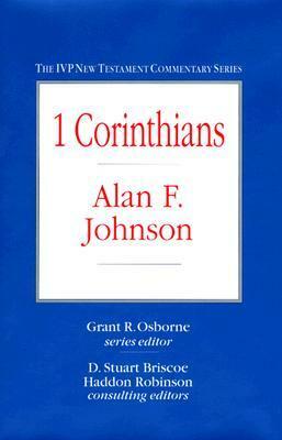 1 Corinthians by Alan F. Johnson