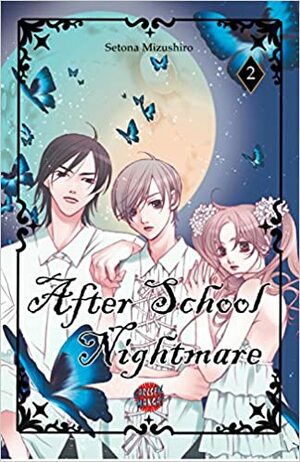 After School Nightmare 02 by Setona Mizushiro