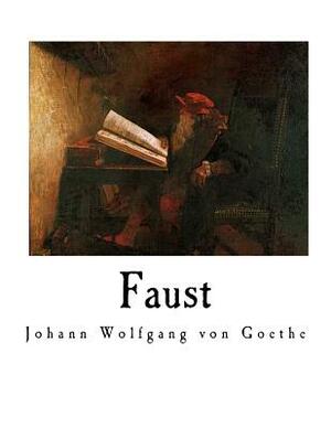 Faust by Johann Wolfgang von Goethe