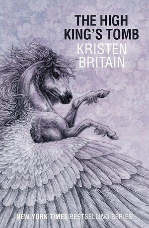 The High King's Tomb by Kristen Britain