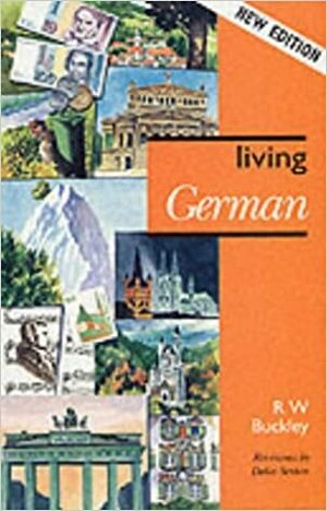 Living German by R.W. Buckley, Delia Sexton